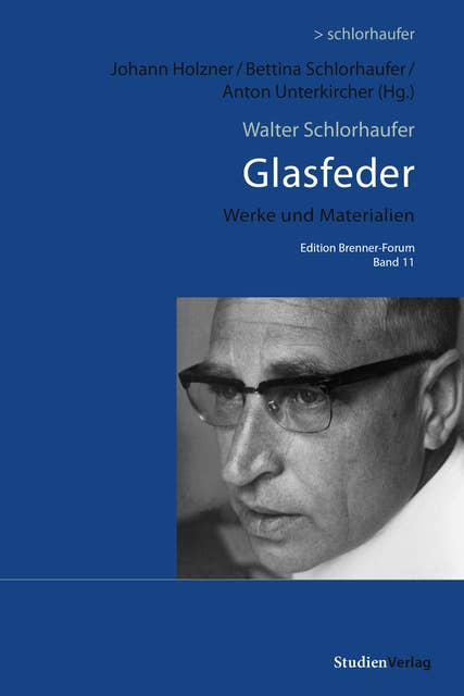 Walter Schlorhaufer: Glasfeder: Werke und Materialien