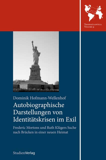 Autobiographische Darstellungen von Identitätskrisen im Exil: Frederic Mortons und Ruth Klügers Suche nach Brücken in einer neuen Heimat