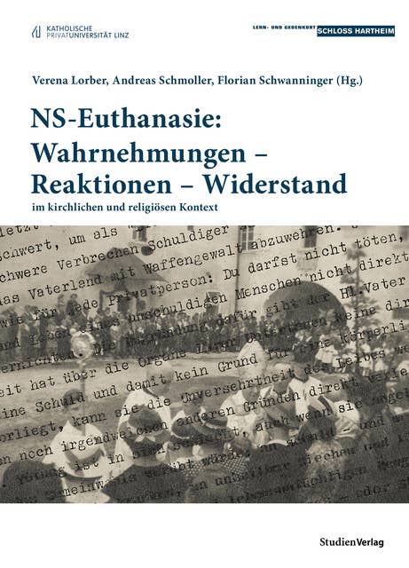 NS-Euthanasie: Wahrnehmungen – Reaktionen – Widerstand: im kirchlichen und religiösen Kontext