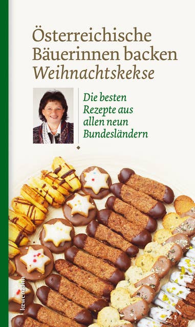 Österreichische Bäuerinnen backen Weihnachtskekse: Die besten Rezepte aus allen neun Bundesländern