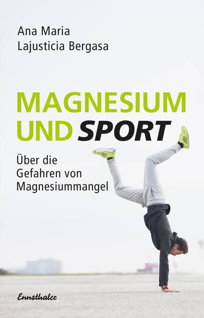 Magnesium und Sport: Über die Gefahren von Magnesiummangel