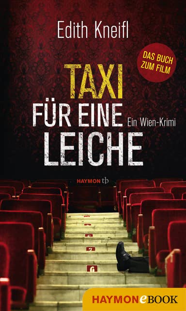Taxi für eine Leiche: Ein Wien-Krimi