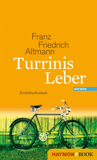 Turrinis Leber: Kriminalroman