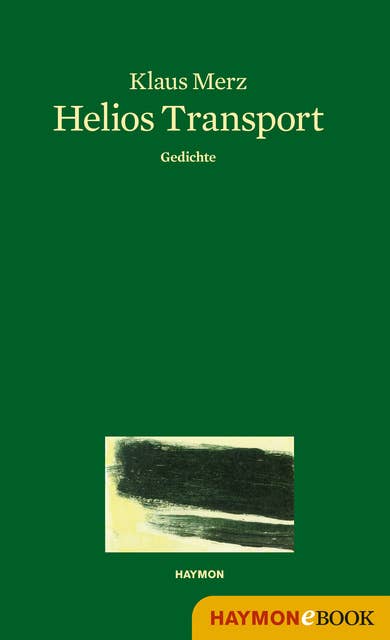 Helios Transport: Gedichte