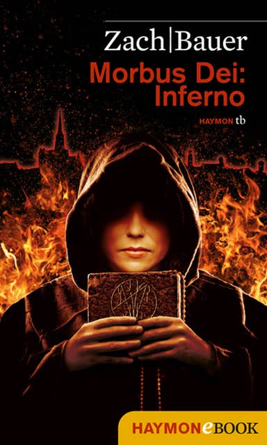 Morbus Dei - Band 2: Inferno: Roman