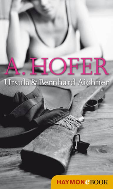 A. Hofer: Heldinnengeschichten
