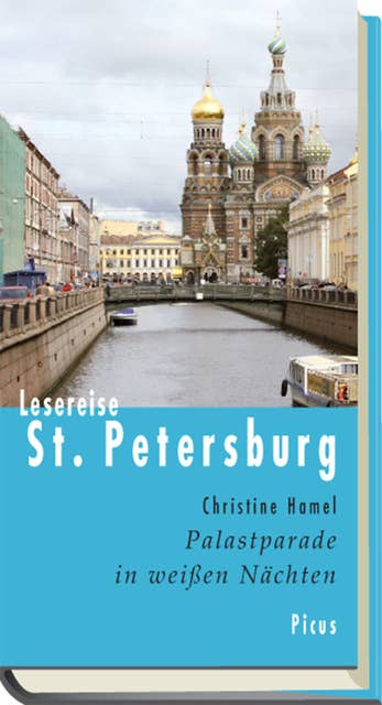 Lesereise St. Petersburg: Palastparade in weißen Nächten