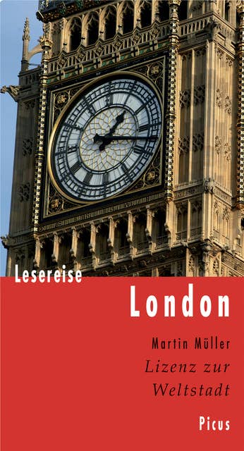 Lesereise London: Lizenz zur Weltstadt
