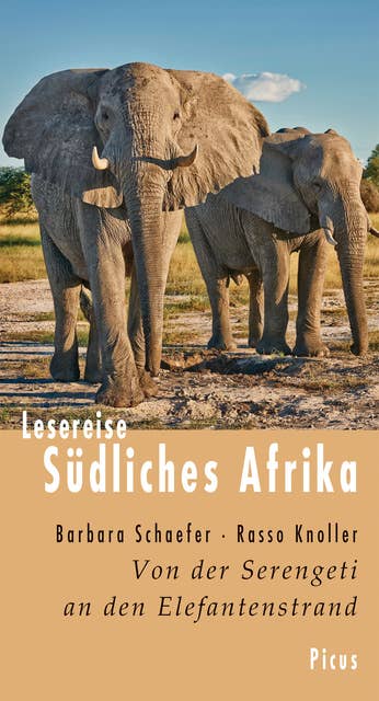 Lesereise Südliches Afrika: Von der Serengeti an den Elefantenstrand
