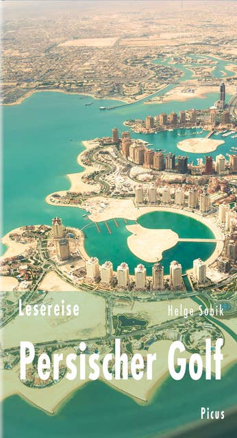 Lesereise Persischer Golf: Tausend Meter über der Wüste