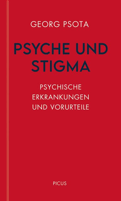 Psyche und Stigma: Psychische Erkrankungen und Vorurteile