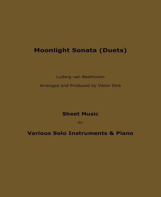 Moonlight Sonata (Duets): Sheet Music for Various Solo Instruments & Piano