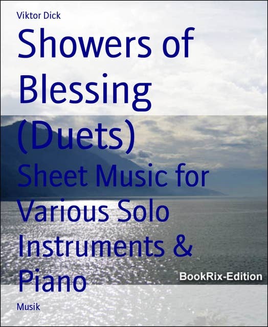 Showers of Blessing (Duets): Sheet Music for Various Solo Instruments & Piano