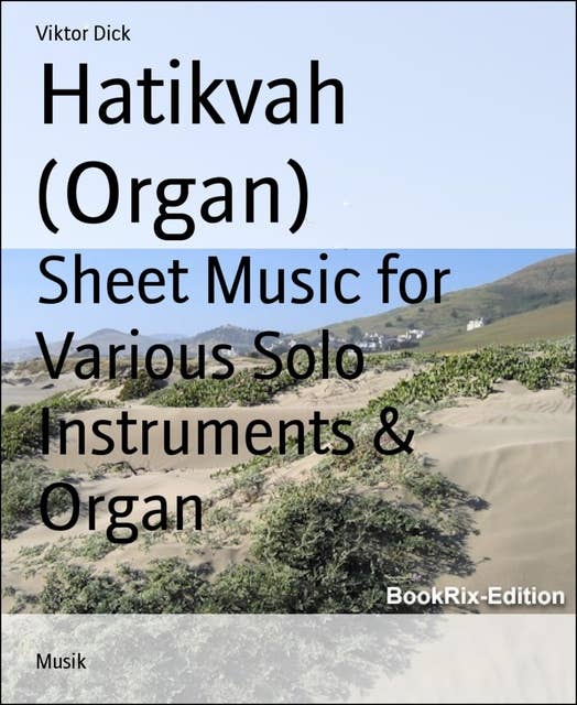 Hatikvah (Organ): Sheet Music for Various Solo Instruments & Organ