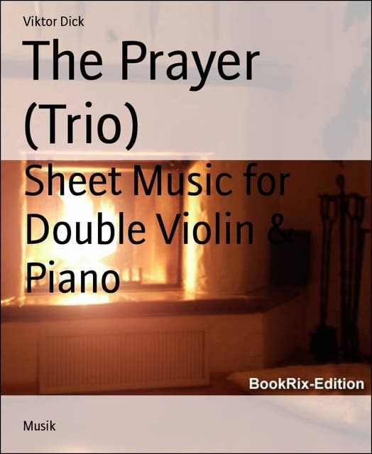 The Prayer (Trio): Sheet Music for Double Violin & Piano