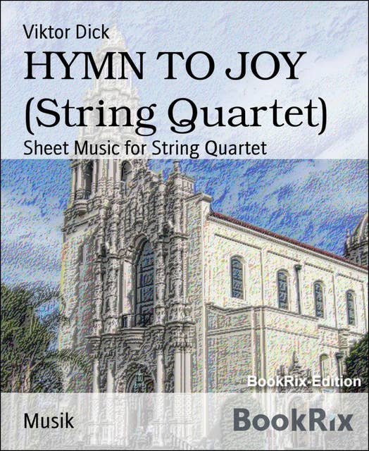HYMN TO JOY (String Quartet): Sheet Music for String Quartet