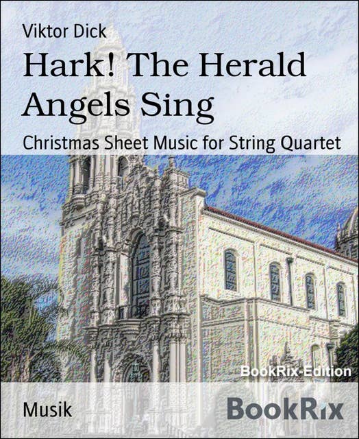 Hark! The Herald Angels Sing: Christmas Sheet Music for String Quartet