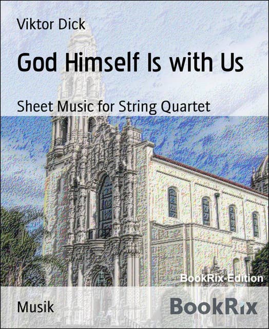 God Himself Is with Us: Sheet Music for String Quartet