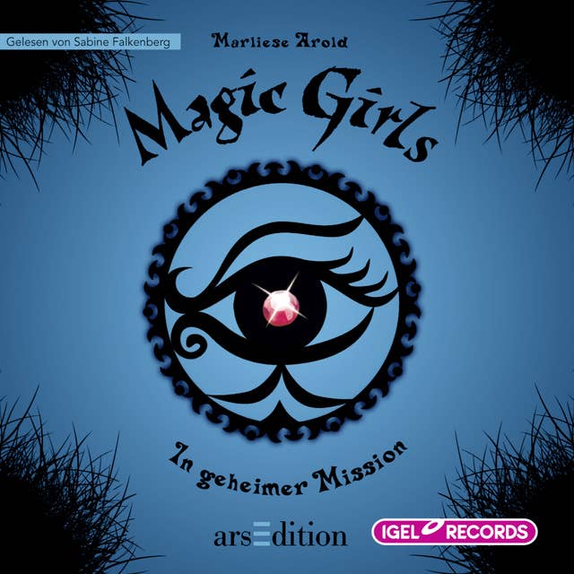 Magic Girls: In geheimer Mission