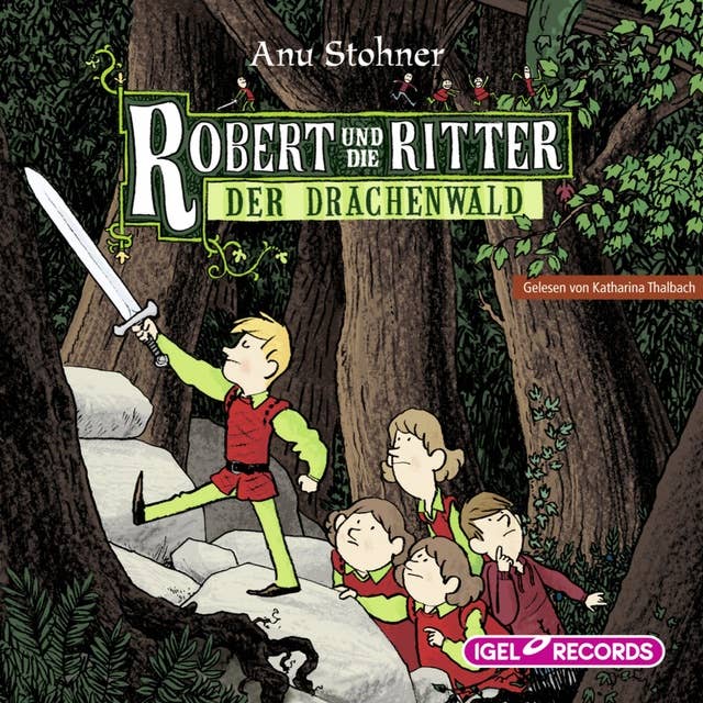 Robert und die Ritter: Der Drachenwald