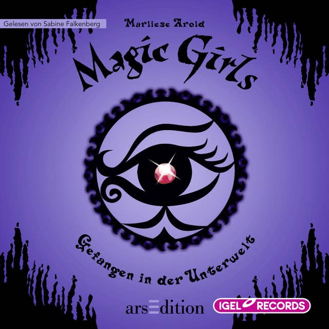 Magic Girls: Gefangen in der Unterwelt