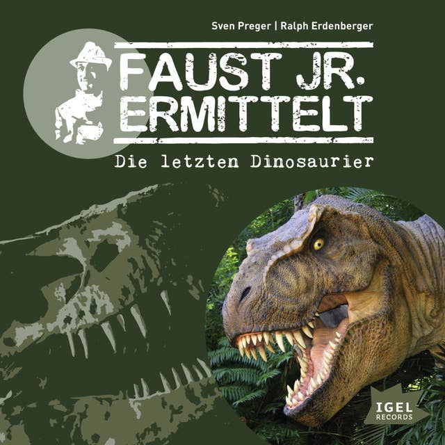 Faust jr. ermittelt: Die letzten Dinosaurier: Folge 1