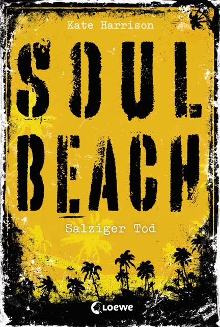 Soul Beach (Band 3) – Salziger Tod: Mystery-Thriller für Jugendliche ab 13 Jahre