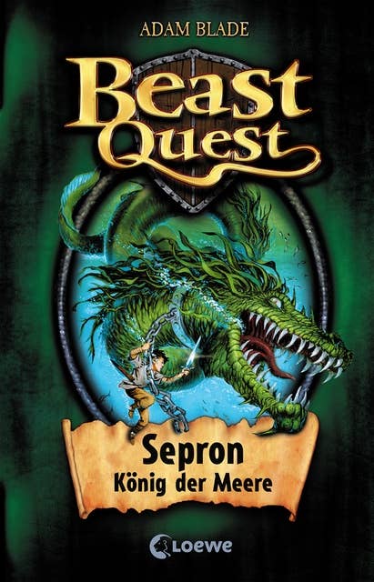 Beast Quest: Sepron, König der Meere