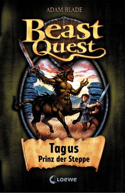 Beast Quest: Tagus, Prinz der Steppe