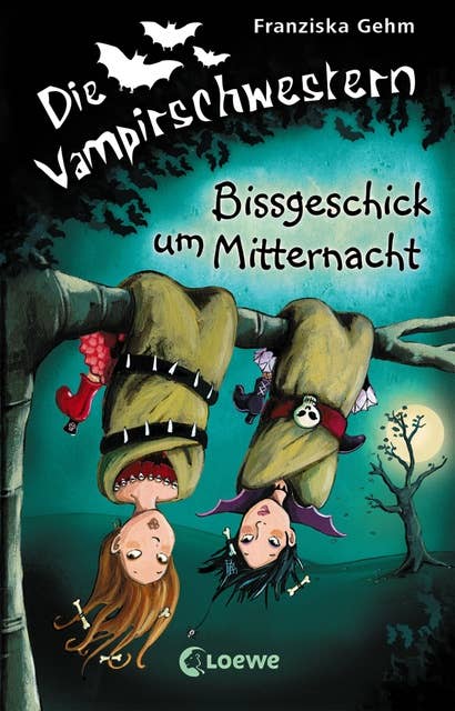 Die Vampirschwestern: Bissgeschick um Mitternacht: Lustiges Fantasybuch für Vampirfans