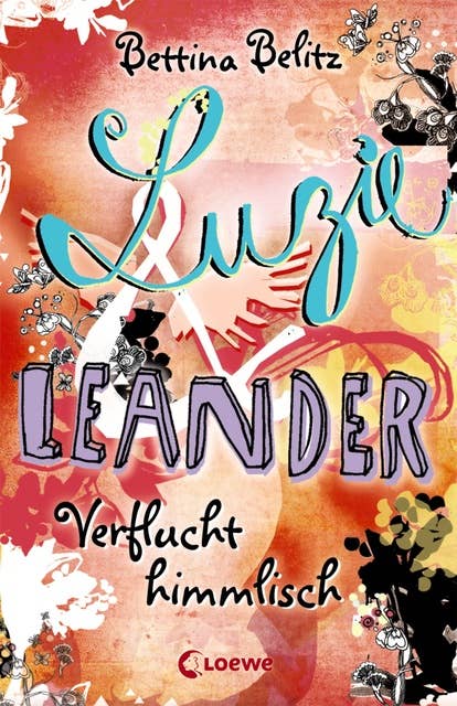 Luzie & Leander - Band 1: Verflucht himmlisch