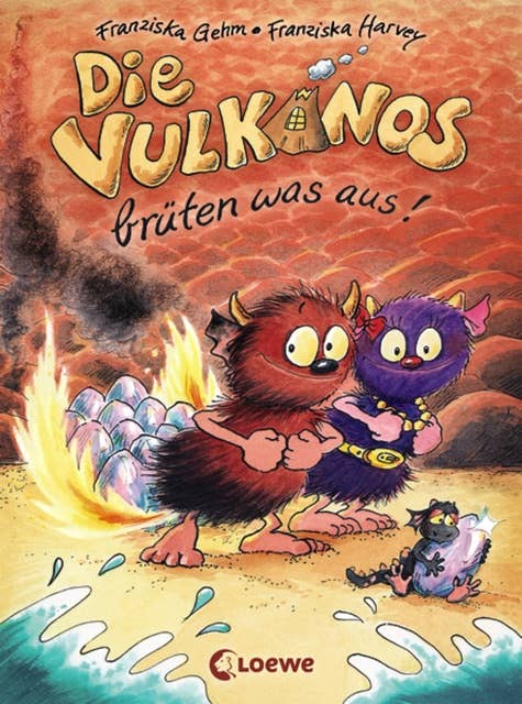Die Vulkanos brüten was aus! (Band 4): Lustiges Erstlesebuch für Mädchen und Jungen ab 7 Jahre