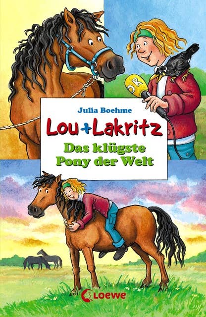 Lou + Lakritz - Band 3: Das klügste Pony der Welt