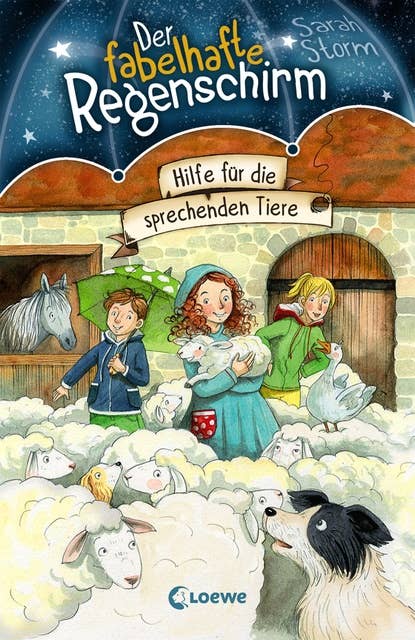 Der fabelhafte Regenschirm: Hilfe für die sprechenden Tiere: Magische Kinderbuchreihe für Jungen und Mädchen ab 8 Jahre