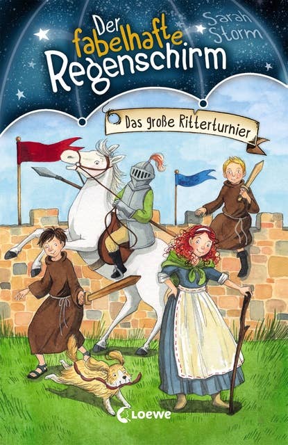 Der fabelhafte Regenschirm: Das große Ritterturnier: Magische Kinderbuchreihe für Jungen und Mädchen ab 8 Jahre