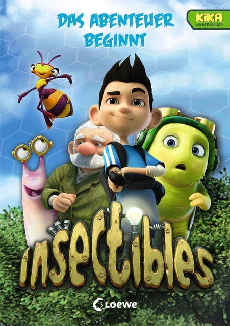Insectibles (Band 1) - Das Abenteuer beginnt: Kinderbuchreihe zur KiKa-Serie für Jungen und Mädchen ab 7 Jahre