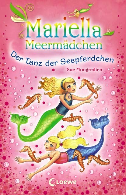 Mariella Meermädchen - Der Tanz der Seepferdchen: Spannende Unterwasserabenteuer für Kinder ab 7 Jahre