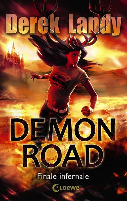 Demon Road (Band 3) - Finale infernale: Humorvolle Horror-Trilogie ab 14 Jahre