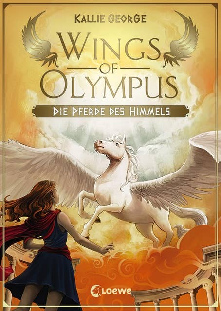 Wings of Olympus (Band 1) - Die Pferde des Himmels: Magisches Pferdebuch für Mädchen und Jungen ab 11 Jahre