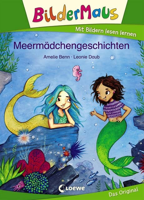Bildermaus - Meermädchengeschichten: Mit Bildern lesen lernen - Ideal für die Vorschule und Leseanfänger ab 5 Jahre