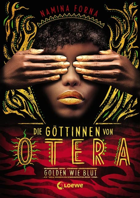 Die Göttinnen von Otera (Band 1) - Golden wie Blut: Der New York Times Bestseller