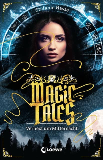Magic Tales (Band 1) - Verhext um Mitternacht: Moderne Märchen für Teenager ab 13 Jahre
