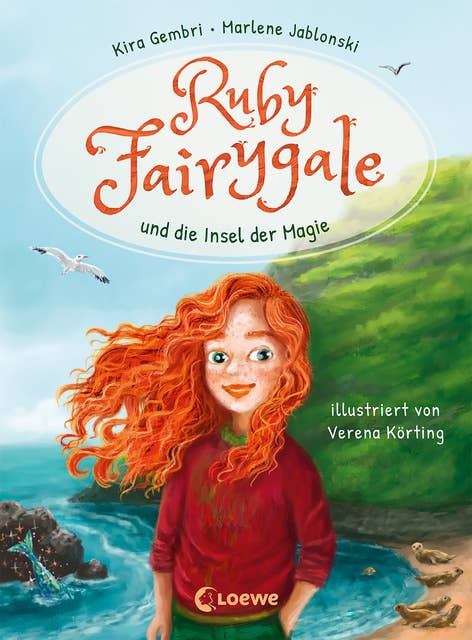 Ruby Fairygale und die Insel der Magie (Erstlese-Reihe, Band 1): Tauche ein in eine magische Welt voller Fabelwesen - Fantasy-Abenteuer mit Ruby Fairygale ab 7 Jahren