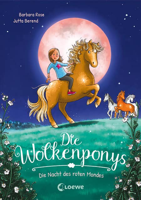 Die Wolkenponys (Band 2) - Die Nacht des roten Mondes: Erstlesebuch mit magischen Ponys für Kinder ab 7 Jahren