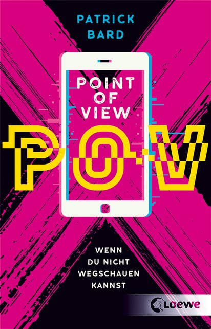 Point of View: Wenn du nicht wegschauen kannst - Bewegender Roman über die Sucht nach Pornografie - Jugendbuch ab 14 Jahren