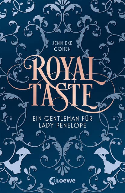 Royal Taste: Ein Gentleman für Lady Penelope - Hinreißende Slow-Burn-Romance, nicht nur für Fans von Bridgerton