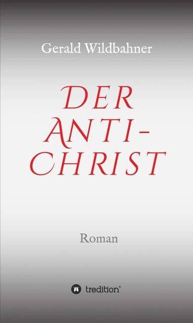 Der Anti-Christ: Zeitgeist, Christus, Religion
