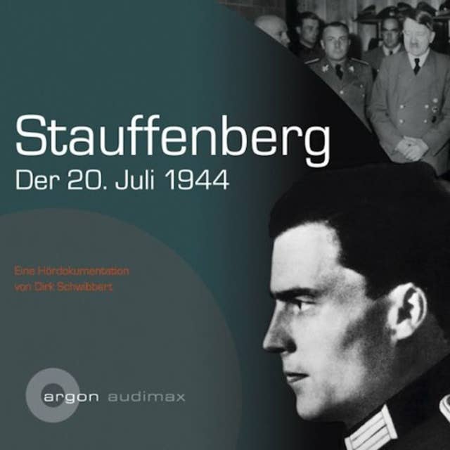 Stauffenberg: Der 2. Juli 1944