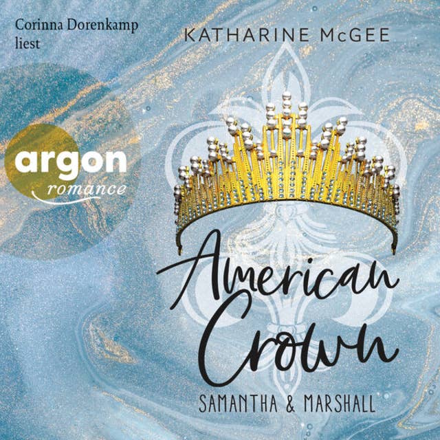 Samantha & Marshall - American Crown, Band 2 (Ungekürzte Lesung): American Crown