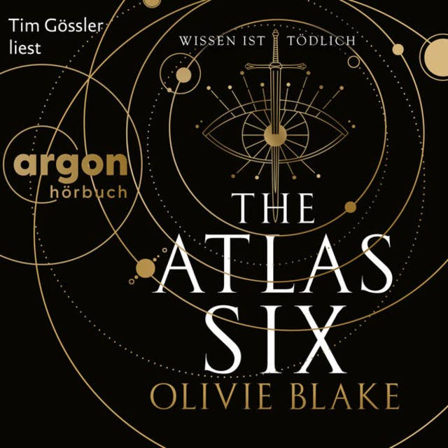 The Atlas Six - Wissen ist tödlich - Atlas-Serie, Band 1 (Ungekürzte Lesung) 